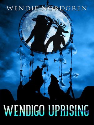 cover image of Wendigo Uprising